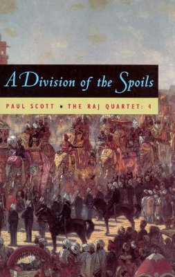 A Division of the Spoils by Paul Scott