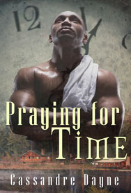 Praying for Time by Cassandre Dayne