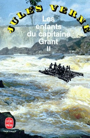 Les Enfants du capitaine Grant II by Jules Verne
