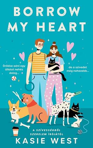 Borrow my heart by Kasie West