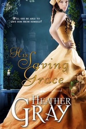 His Saving Grace by Heather Gray