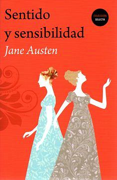 Sentido y Sensibilidad by Jane Austen