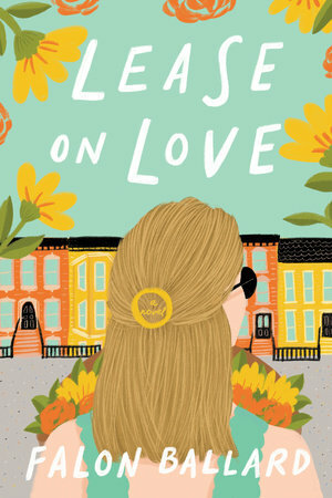 Lease on Love by Falon Ballard