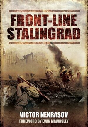 Front-Line Stalingrad by Viktor Nekrasov