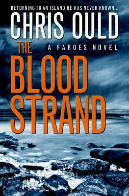The Blood Strand by Chris Ould