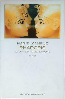 Rhadopis. La cortigiana del faraone by Naguib Mahfouz