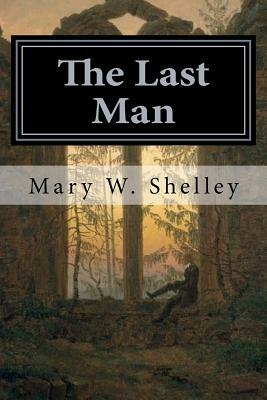 The Last Man by Mary Shelley