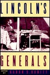 Lincoln's Generals by Michael Fellman, Mark E. Neely Jr., Gabor S. Boritt, John Y. Simon