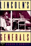 Lincoln's Generals by Michael Fellman, Mark E. Neely Jr., John Y. Simon, Gabor S. Boritt