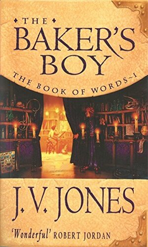 The Baker's Boy by J.V. Jones