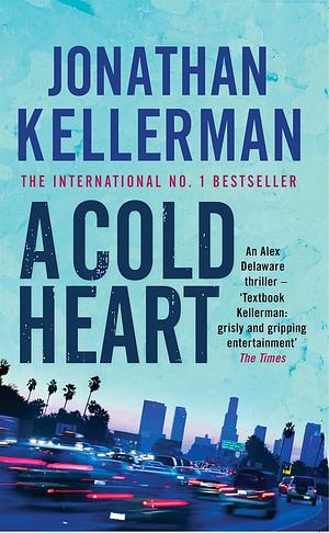 A Cold Heart by Jonathan Kellerman