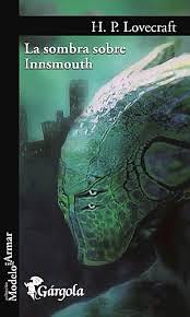 La sombra sobre Innsmouth by H.P. Lovecraft