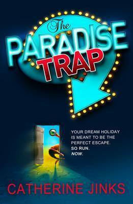 The Paradise Trap by Catherine Jinks