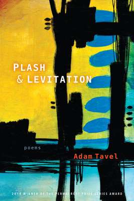 Plash & Levitation by Adam Tavel