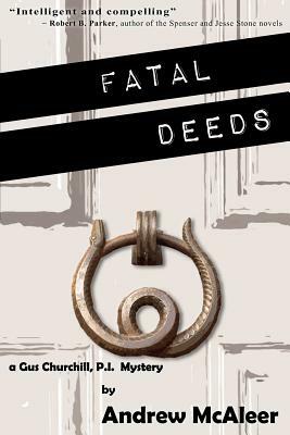 Fatal Deeds by Andrew McAleer