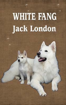 White Fang by Jack London