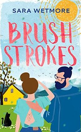 Brush Strokes by Sara Wetmore