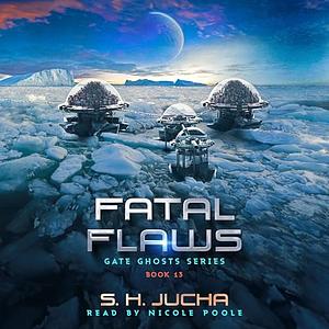 Fatal Flaws by S.H. Jucha