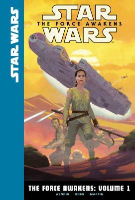 The Force Awakens: Volume 1 by Chuck Wendig
