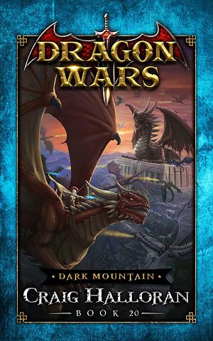 Dark Mountain by Craig Halloran, Craig Halloran
