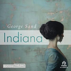 Indiana by George Sand