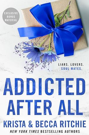 Addicted After All by Krista Ritchie, Becca Ritchie