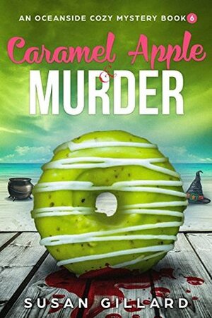 Caramel Apple & Murder by Susan Gillard