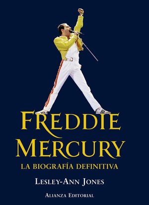 Freddie Mercury. La biografía definitiva by Lesley-Ann Jones