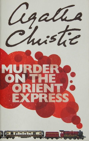 Murder on the Orient Express by Agatha Christie