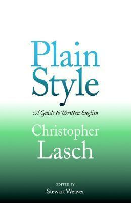 Plain Style by Christopher Lasch