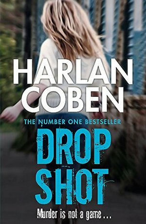 Drop Shot by Harlan Coben