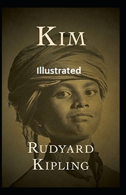 Kim Illustrated by Rudyard Kipling