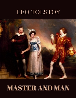 Master and Man by Leo Tolstoy