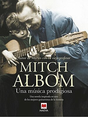 Una música prodigiosa by Mitch Albom