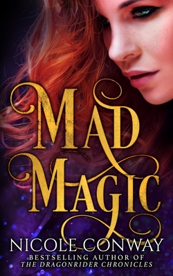 Mad Magic by Nicole Conway