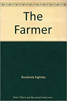 The Farmer by Rosalinda Kightley