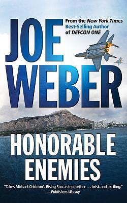 Honorable Enemies by Joe Weber