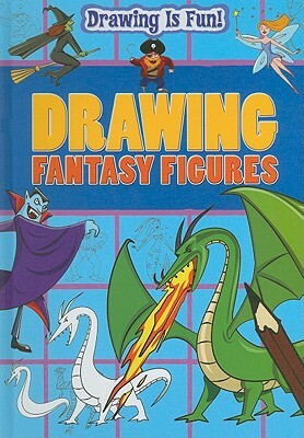 Drawing Fantasy Figures by Lisa Miles, Trevor Cook