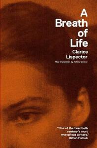 A Breath of Life: Pulsations by Clarice Lispector