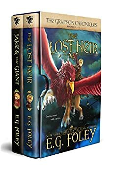 The Gryphon Chronicles: Books 1-2 by E.G. Foley