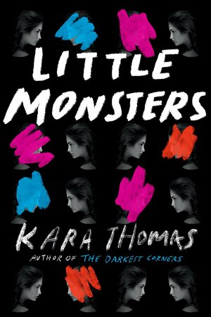 Little Monsters by Kara Thomas