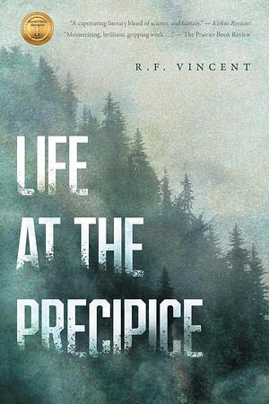 Life at the Precipe by R.F. Vincent