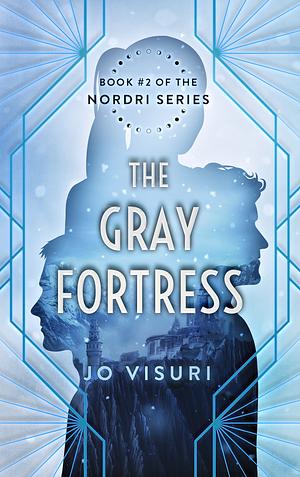 The Gray Fortress by Jo Visuri