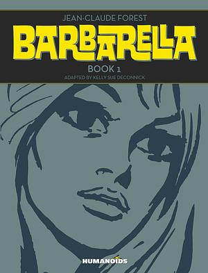 Barbarella by Jean-Claude Forest, Richard Seaver