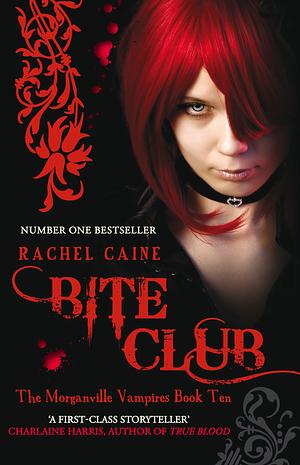 Bite Club by Rachel Caine