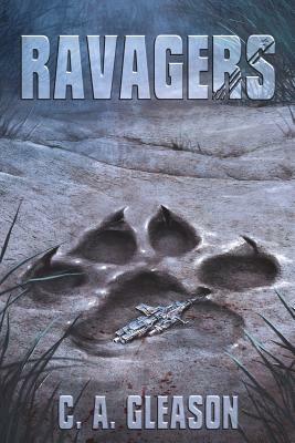 Ravagers by C. a. Gleason