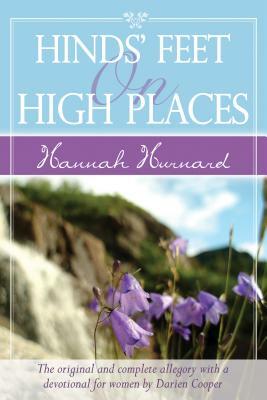 Hinds' Feet on High Places Devotional: The Original and Complete Allegory with a Devotional and Journal for Women by Hannah Hurnard