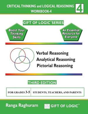 Critical Thinking and Logical Reasoning Workbook-4 by Ranga Raghuram