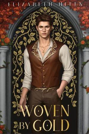 Woven by Gold by Elizabeth Helen