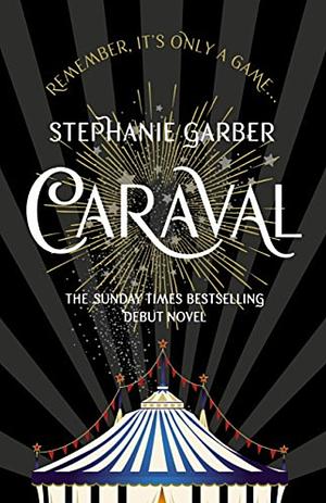 Caraval by Stephanie Garber